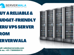 Buy Reliable,BudgetFriendly Peru VPS -Serverwala